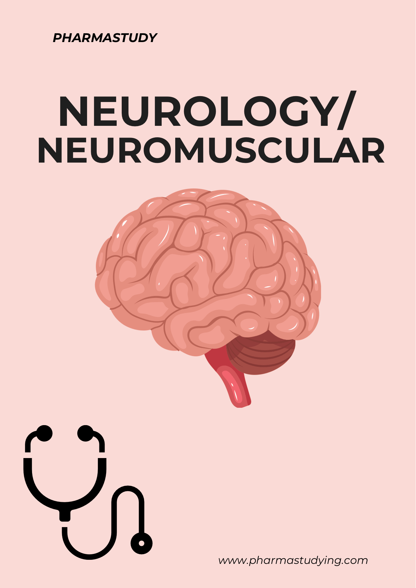 Neurology/ Neuromuscular Clinical Notes - PharmaStudyDigital ProductPharmaStudy